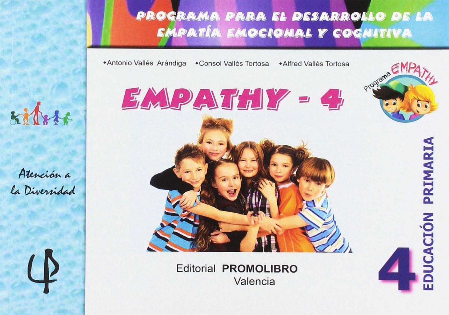 Empathy 4: Programa para el desarrollo de la Empatía emocional y cognitiva. Educación Primaria