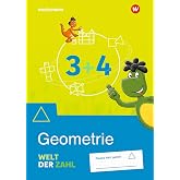 Welt der Zahl 3 / 4. Arbeitsheft Geometrie: Ausgabe 2021