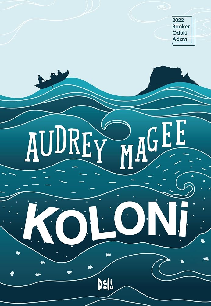 Koloni - The Colony (2022 Booker Ödülü Adayı)