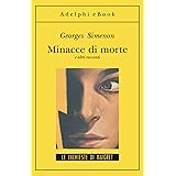 Minacce di morte: e altri racconti (Le inchieste di Maigret: racconti Vol. 4)