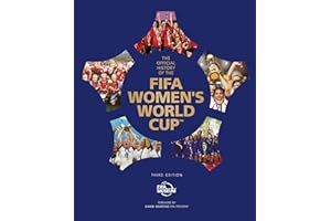 The Official History of the Fifa Women's World Cup