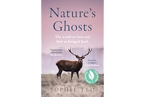 Nature’s Ghosts: The must-read prize-shortlisted new book on environmental history and conservation