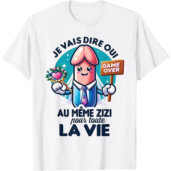 T-Shirt EVJF "Le Même Zizi Pour Toute La Vie" - Enterrement Vie Jeune Fille Drôle