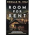 Room for Rent: A Thriller: Amazon.co.uk: Ihli, Noelle West ...
