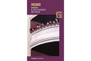 Ernani-Il re si diverte-Ruy Blas