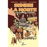Sembri la morte. Racconti di Umbrella Academy
