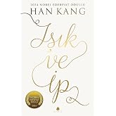 Işık ve İp: 2024 Nobel Edebiyat &Ouml;d&uuml;l&uuml;