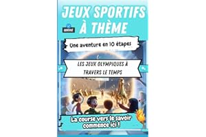 Les Jeux Olympiques à Travers le Temps: Découvrez un Guide Unique de Jeux Sportifs
