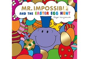 Mr Impossible and The Easter Egg Hunt – Story Library Format: The perfect Easter gift book for children! (Mr. Men & Little Miss Celebrations)