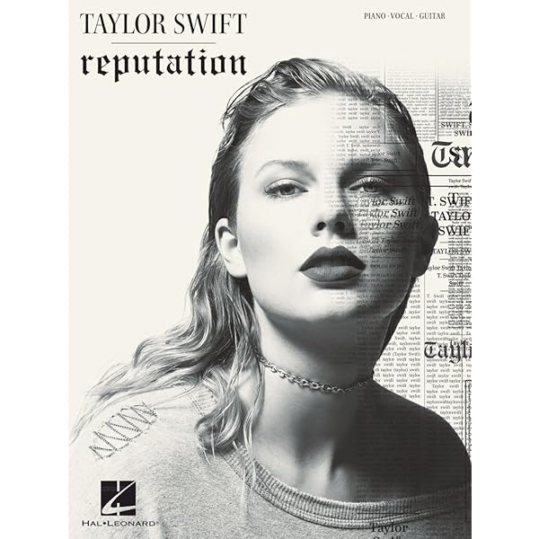 Taylor Swift - Reputation : Swift, Taylor, Hal Leonard Publishing