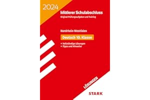 STARK Lösungen zu Original-Prüfungen und Training - Mittlerer Schulabschluss 2024 - Deutsch - NRW