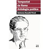 Tempestat De Flama. Antologia Po&eacute;tica - Reedici&oacute;: Inclou recurs digital: 78 (Educaci&oacute; 62)