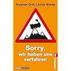 »Sorry, wir haben uns verfahren«: Kurioses aus der Bahn (German Edition)