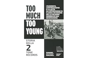 Too much too young. Storia della 2 Tone Records