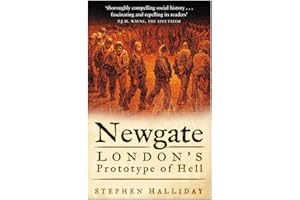 Newgate: London's Prototype Of Hell