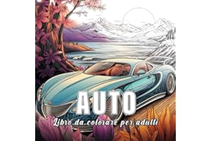 Auto: libro da colorare per adulti con 60 disegni di auto diverse.