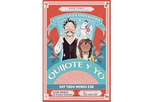 QUIJOTE Y YO: Hay Todo Menos Eso (Novice Low "Aventuras" Septology)