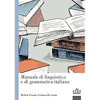 Manuale di linguistica e di grammatica italiana