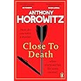 Close to Death: the BRAND NEW Sunday Times bestseller, a mind-bending murder mystery from the bestselling crime writer: 5 (Hawthorne, 5)