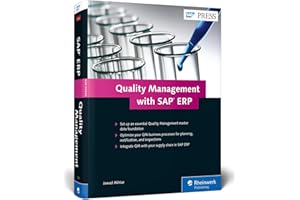 Quality Management with SAP ERP: Set up an Essential Quality Management Master Data founcation. Optimize your QM business processes for planning, ... supply chain in SAP ERP (SAP PRESS: englisch)