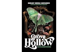 Grove Hollow Metamorphosis: A 1980s Gothic Paranormal Romance Novel (1)