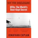 Not For Disclosure: UFOS: The World's Best Kept Secret - A Leading UK Barrister Reveals All