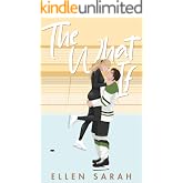 The What If (Huntington U Book 2)