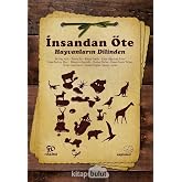 İnsandan &Ouml;te: Hayvanların Dilinden