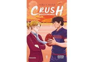 Crush. Impatto proibito