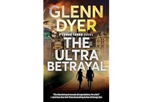The Ultra Betrayal: A Classic World War II Spy Thriller: 2 (A Conor Thorn Novel)