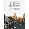 Il suono del mondo a memoria