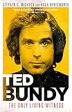 Ted Bundy: The Only Living Witness - One of the 10 best true crime books ever written (New York Daily News)