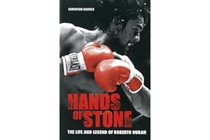 HANDS OF STONE : The Life and Legend of Roberto Duran