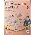 Pearson Know and Grow With Derek 5 (Sixth Edition)