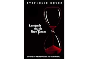 La segunda vida de Bree Tanner (Saga Crepúsculo) (Sin límites)