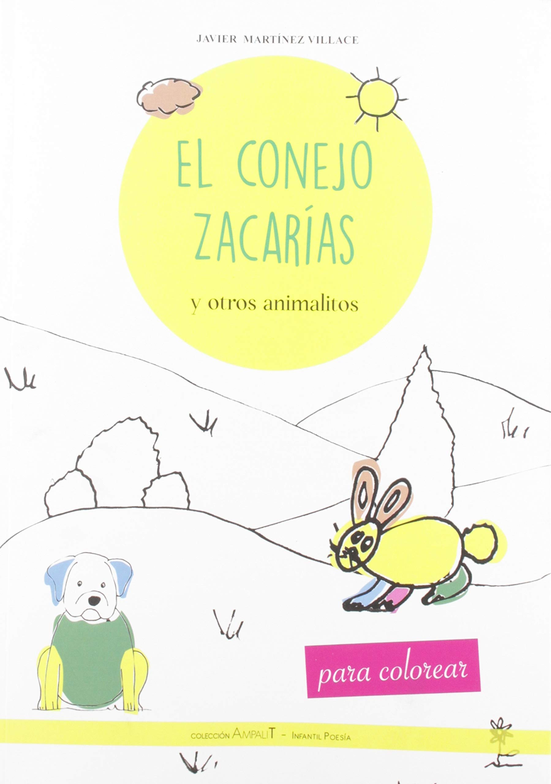 El conejo Zacarías y otros animalitos: 1