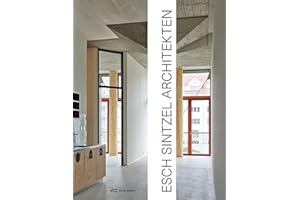 Esch Sintzel Architekten: Buildings and Projects