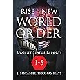 Rise of the New World Order Urgent Status Updates: 1-5