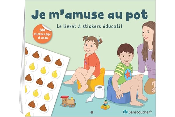 Je m’amuse au pot : Le livret à stickers éducatif pour l'apprentissage de la propreté. Tableau de récompense Enfant avec autocollants “pipi” et “caca”.