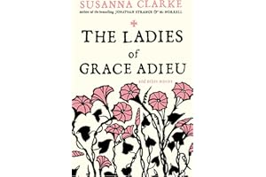 The Ladies of Grace Adieu: and other stories