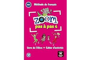 DIFUSION CENTRO DE INVESTIGACION Y PUBLICACIONES DE IDIOMAS S.L. Zoom pas à pas 4 Livre de l´éleve+Cahier d'exercises + CD: Zoom pas à pas 4 Livre de l´éleve+Cahier d'exercises + CD - 9788416273812 (SIN COLECCION)