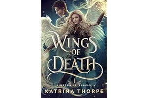 Wings of Death: Kingdom of Angels Book 1
