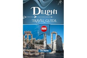 DELPHI TRAVEL GUIDE 2026: Greece’s Ancient Sanctuary of Myth and Ruins