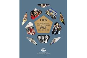 FIFA Fussball-Weltmeisterschaft™ - Die offizielle WM-Geschichte