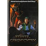 Kerkergeschichten (Anthologieband zu den Iconics) (Das Schwarze Auge – Roman)