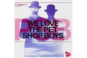 We Love The Pet Shop Boys