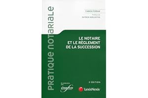 le notaire et le reglement de la succession 3e