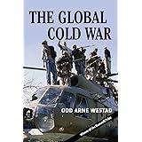 The Global Cold War: Third World Interventions and the Making of Our Times
