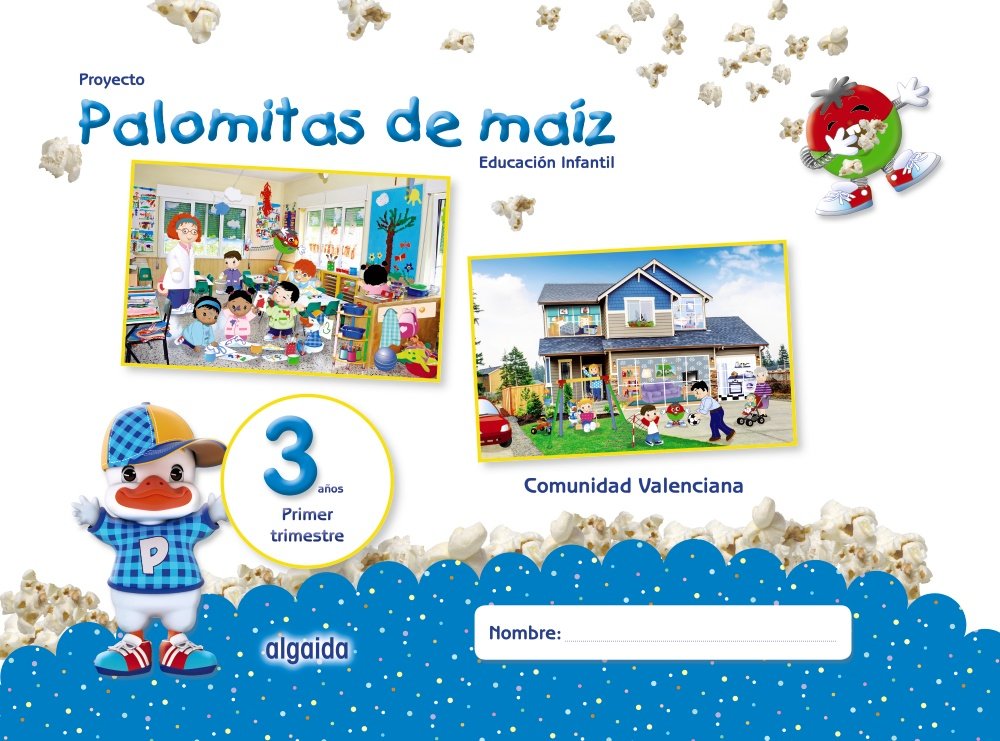 Proyecto Palomitas de Maíz. Educación Infantil. 3 Años. Primer Trimestre, Incluye DVD