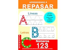 Aprender a Escribir Letras y Números: Libros en Español Para Niños de 3-5 Años: Cuaderno de Actividades 3-5 Años